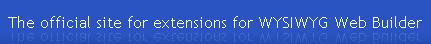 The official site for extensions for WYSIWYG Web Builder